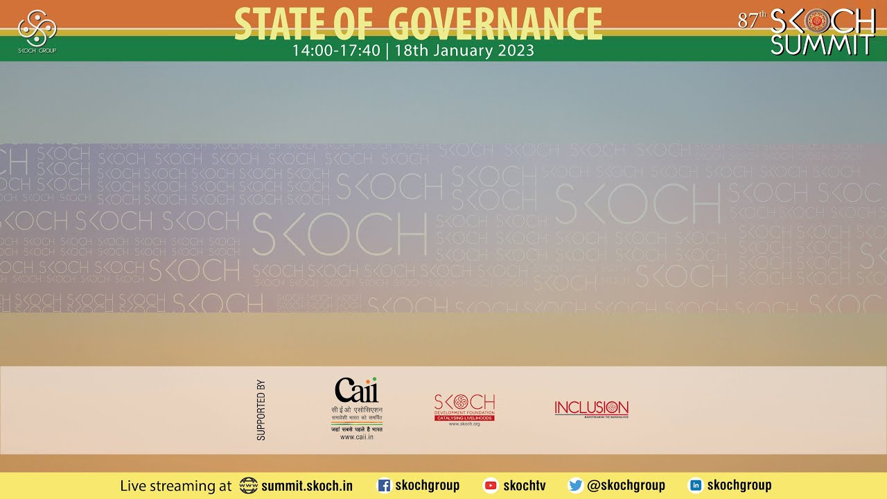 87th SKOCH Summit - State of Governance